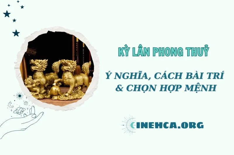 Kỳ Lân phong thuỷ: Bí ẩn linh vật mang tài lộc năm 2025