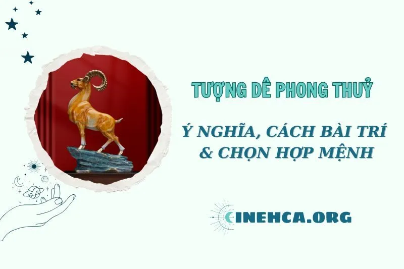 Tượng Dê phong thủy: Ý nghĩa và cách đặt để thu hút tài lộc 2025