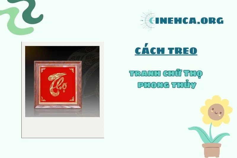 Cách treo tranh chữ Thọ phong thủy chuẩn nhất