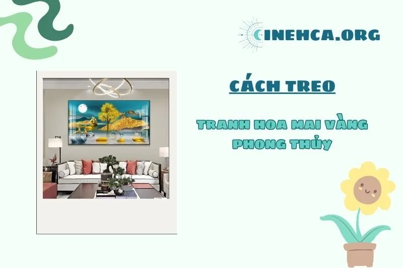 Hướng Treo Tranh Hợp Phong Thủy
