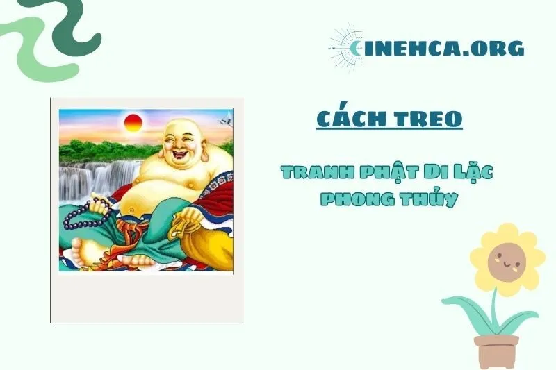 Vị Trí Lý Tưởng Để Treo Tranh Phật Di Lặc Trong Nhà