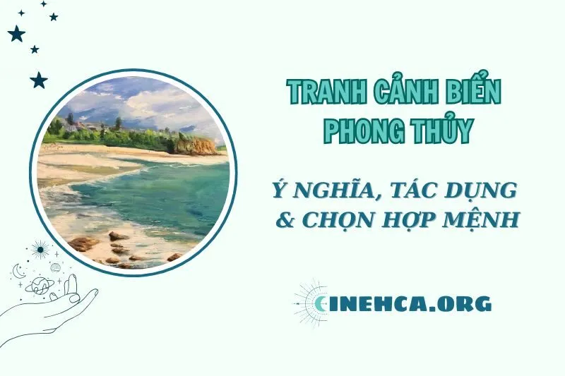 Tranh Cảnh Biển Phong Thủy 2025: Ý Nghĩa, Tác Dụng và Cách Chọn