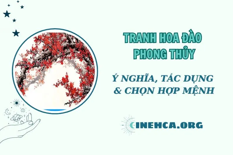 Tranh Hoa Đào Phong Thủy 2025: Ý Nghĩa, Cách Chọn Và Treo Đúng Phong Thủy