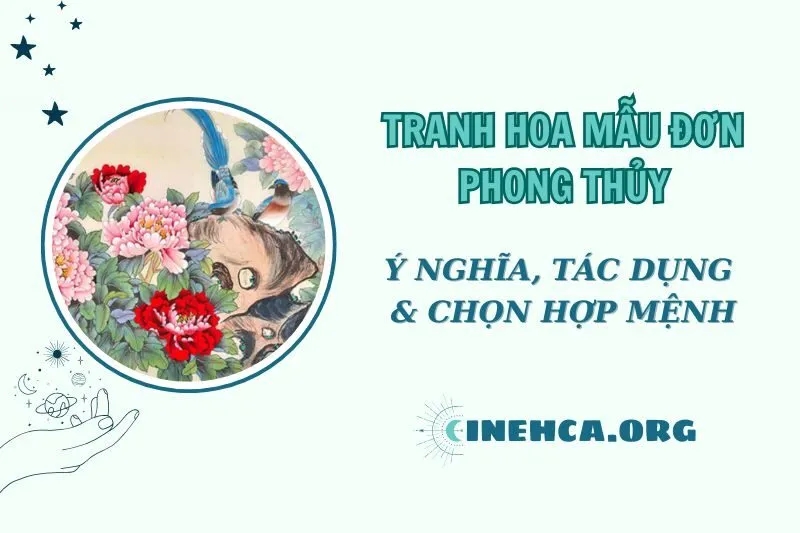 Tranh Hoa Mẫu Đơn Phong Thủy 2025: Ý Nghĩa, Hướng Treo Và Lợi Ích