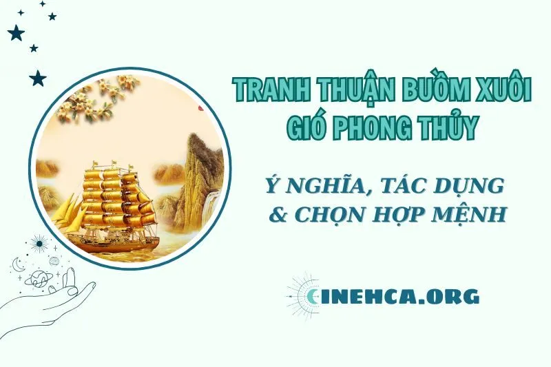 Tranh Thuận Buồm Xuôi Gió Phong Thủy 2025: Ý Nghĩa và Lợi Ích