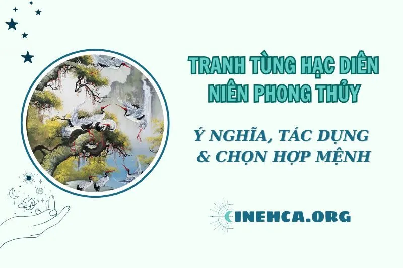 Tranh Tùng Hạc Diên Niên Phong Thủy 2025 - Ý Nghĩa & Hướng Treo