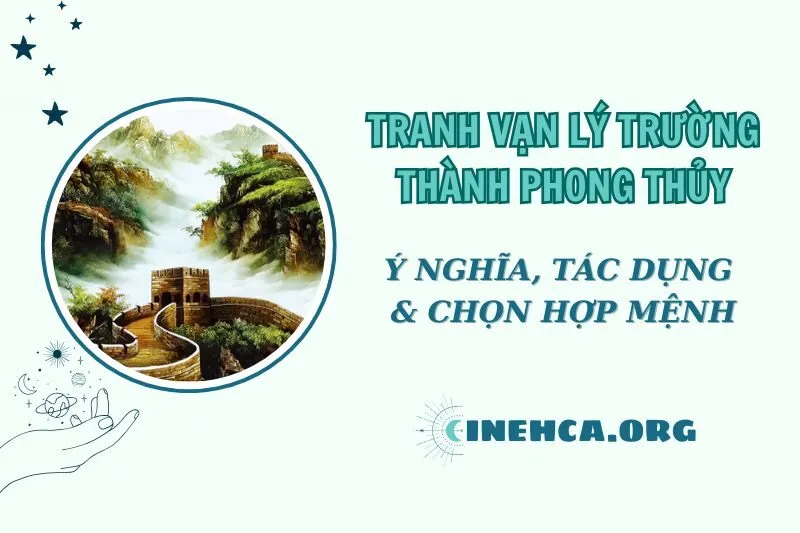 Tranh Vạn Lý Trường Thành Phong Thủy 2025: Ý Nghĩa Và Tác Dụng