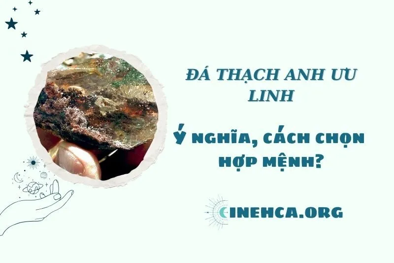 Đá Thạch Anh Ưu Linh 2025: Tác Dụng, Ý Nghĩa và Cách Sử Dụng